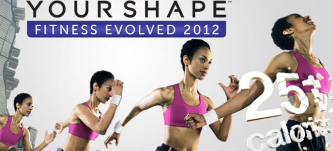 اللياقة البدنية الشكل الخاص بك تطورت 2012